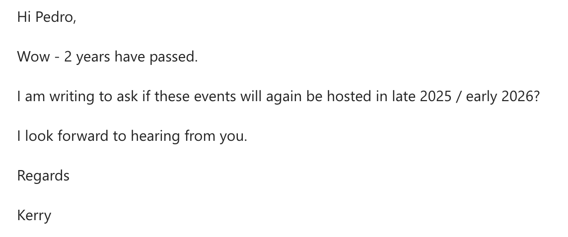 An email from someone on Robin's list asking if the events will be hosted again