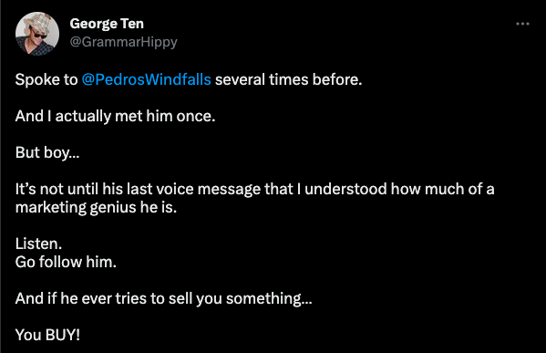 George Ten: if he ever tries to sell you something, you buy